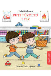 Peti tűzoltó lesz (2. kiadás)