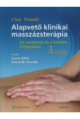 Alapvető klinikai masszázsterápia: Az anatómia és a kezelés integrálása (3. kiadás)