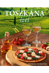 Toszkána ízei