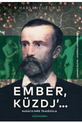 Ember, küzdj' ...