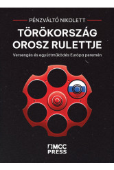 Törökország orosz rulettje