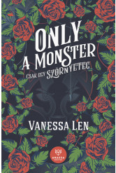 Only a Monster - Csak egy szörnyeteg