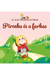 Piroska és a farkas - Az első mesekincstáram 1.