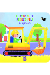 Nyisd ki, fedezd fel! - Az építkezés