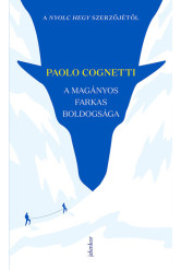 A magányos farkas boldogsága