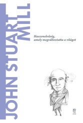 John Stuart Mill - A világ filozófusai 36.