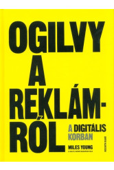 Ogilvy a reklámról a digitális korban