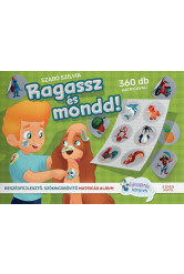 Ragassz és mondd! - Beszédfejlesztő, szónkincsbővítő matricás album