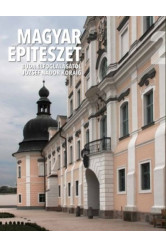 Magyar építészet 2. /Buda elfoglalásától József Nádor koráig