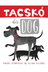 Tacskó és Dog