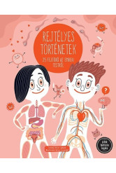 Rejtélyes történetek – 25 fejtörő az emberi testről