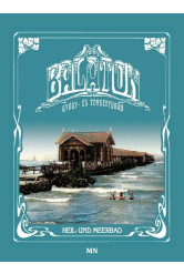 Balaton gyógy- és tengerfürdő / Heil- und Meerbad
