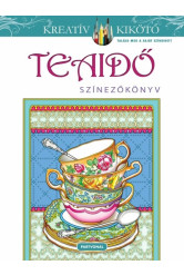 Teaidő - Színezőkönyv - Kreatív kikötő