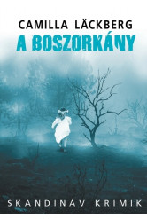 A boszorkány - Skandináv krimik (új kiadás)