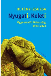 Nyugati, Keleti - Ogyesszától Odesszáig, 1973–2023