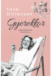 Gyerekkor - Koppenhága-trilógia I.