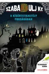 A kísértetkastély fogságában - Szabadulj ki!