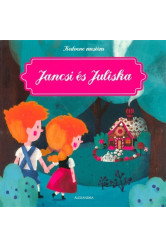 Jancsi és Juliska - Kedvenc meséim