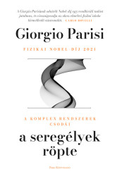 A seregélyek röpte - A komplex rendszerek csodái