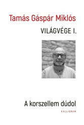 Világvége I. - A korszellem dúdol