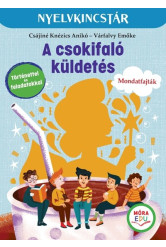 A csokifaló küldetés - Szöveg és feladatgyűjtemény a mondatfajták gyakorlásához - Nyelvkincstár