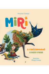Miri 1. - A varázsmododó - A nagy vihar