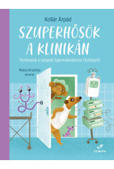 Szuperhősök a klinikán