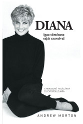 Diana igaz története – saját szavaival (e-könyv)