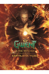 Gwent - A The Witcher kártyajáték képeskönyve - The Witcher/Vaják