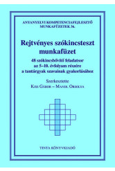 Rejtvényes szókincsteszt munkafüzet - 48 szókincsbővítő feladatsor az 5–10. évfolyam részére a tantárgyak szavainak gyakorlásáho
