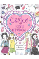 Csajos este otthon /Négy barátnő szuper ötletei csajos estékre