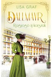 Dallmayr 3. - Ragyogó új korszak