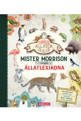 Mister Morrison mágikus állatlexikona - Mágikus állatok iskolája