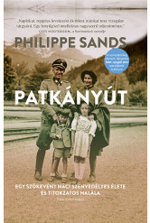 Patkányút - Egy szökevény náci szenvedélyes élete és titokzatos halála