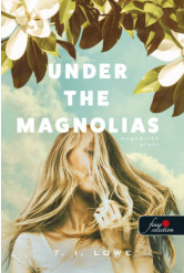 Under the Magnolias - Magnóliák alatt