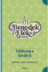 Többsincs királyfi - Benedek Elek meséi