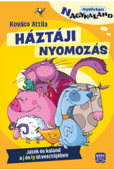 Háztáji nyomozás -  Játék és kaland a j és ly útvesztőjében - (N)agykaland