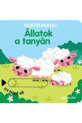 Állatok a tanyán - Húzd és mondd!