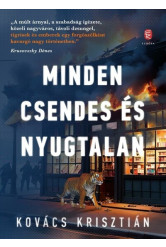 Minden csendes és nyugtalan