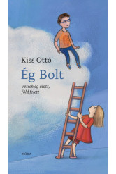Ég Bolt - Versek ég alatt, föld felett