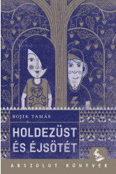Holdezüst és éjsötét - Abszolút könyvek