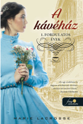 A kávéház - Fordulatos évek - A kávéház saga 1.
