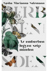 Az emberben legyen szép minden