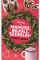 Mamusz, bejgli, szerelem - Rólad-Neked könyvek