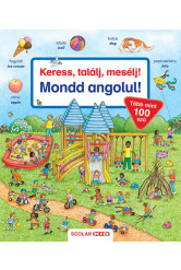 Keress, találj, mesélj! - Mondd angolul!