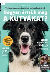 Top Bookazine - Hogyan értsük meg a kutyákat?