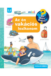 Az én vakációs lexikonom - Mit? Miért? Hogyan? Mini