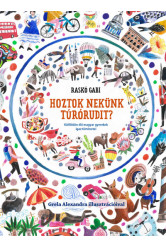 Hoztok nekünk túrórudit? - Külföldön élő magyar gyerekek igaz történetei