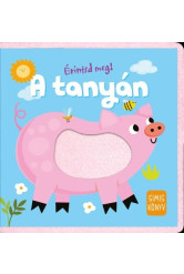 Érintsd meg! - A tanyán - Érintsd meg!