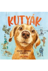 Kutyák - Legjobb barátaink története